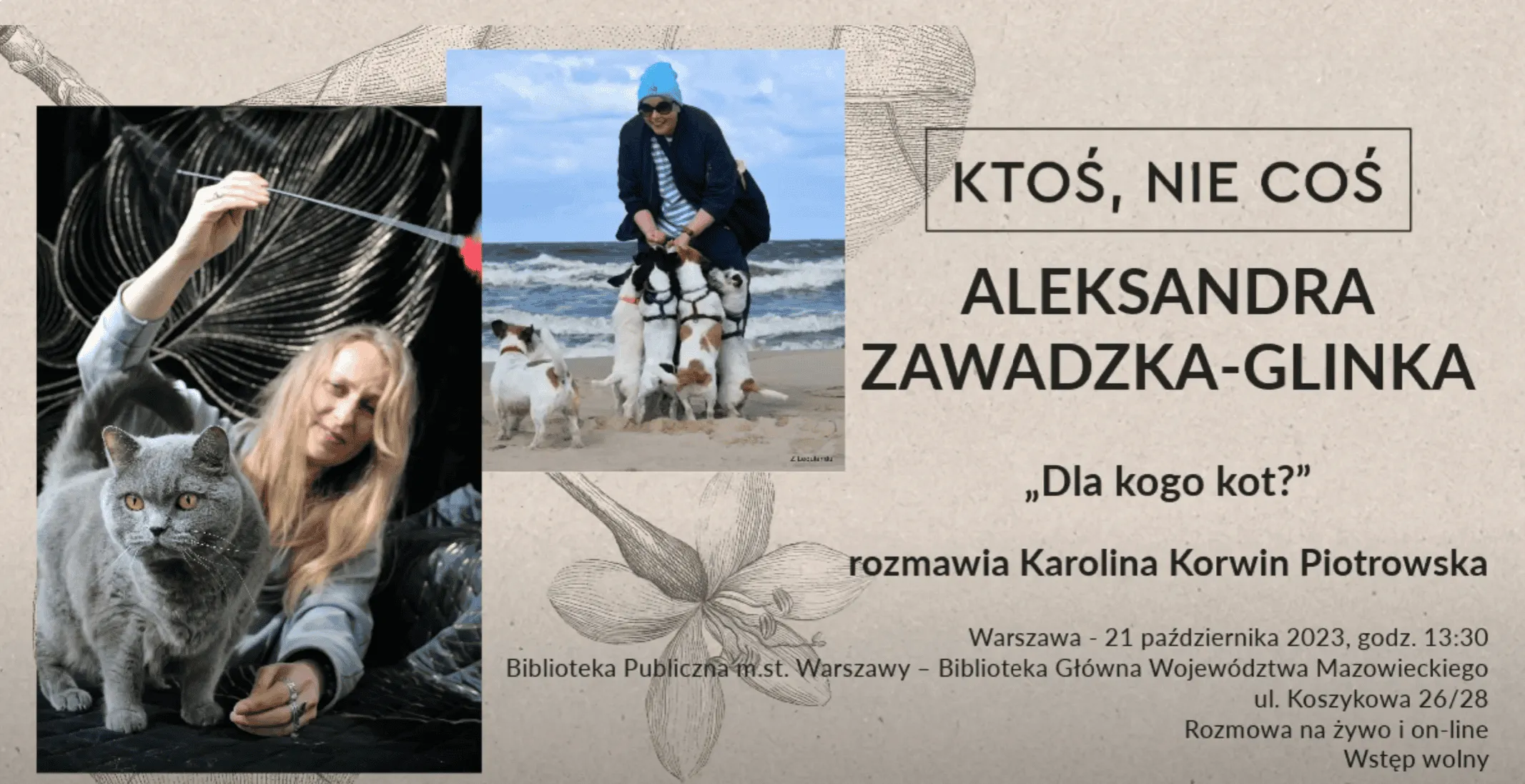 „Dla kogo kot?” – rozmowa z Karoliną Korwin Piotrowską